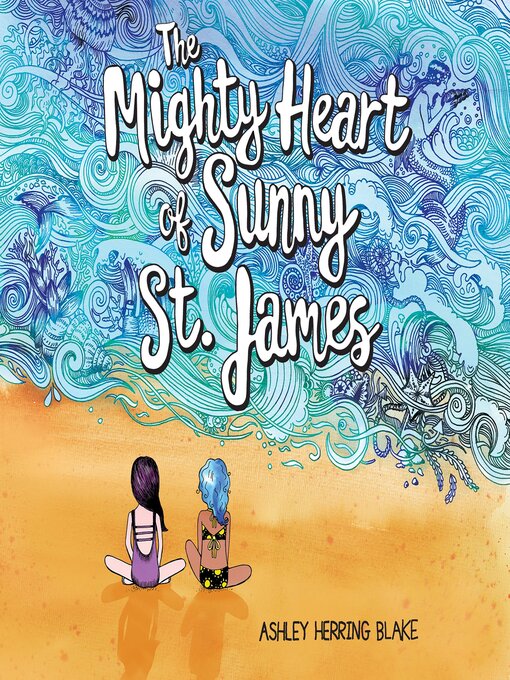 Cover image for The Mighty Heart of Sunny St. James